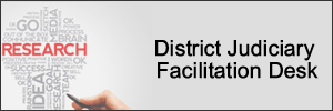 District Judiciary Facilitation Desk